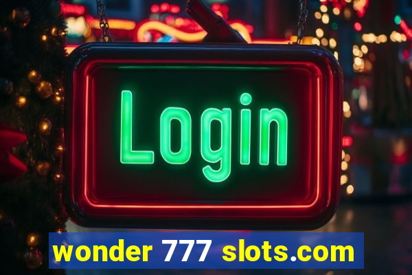 wonder 777 slots.com